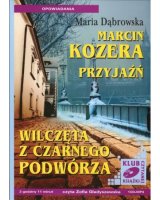  Marcin Kozera, Przyjaźń, Wilczęta. Audiobook, MTJW0349 